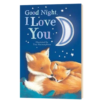 לילה טוב אני אוהב אותך, מותק ספרי ילדים בגילאי 1 2 3, אנגלית התמונה הספר, 9781848698765