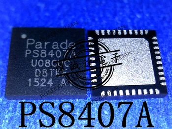  מקורי חדש PS8407ATQFN40GTR2-A1 PS8407A QFN40 באיכות גבוהה תמונה אמיתית במלאי