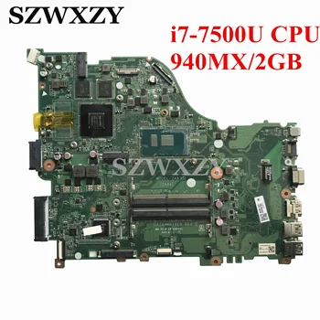 שופץ עבור Acer Aspire E5-575G מחשב נייד לוח אם DAZAAMB16E0 NBGD811006 DDR4 עם SR2ZV i7-7500U 2.7 ג ' יגה-הרץ ב-CPU 940MX/2GB